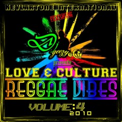 REGGAE + LOVE & CULTURE REGGAE VOL. 4 - 2010 (THROWBACK MX) KEVLARTONE SOUND