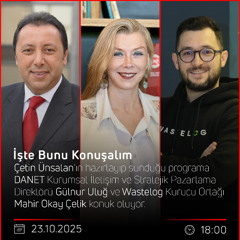 Gülnur Uluğ & Mahir Okay Çelik - Çetin Ünsalan ile İşte Bunu Konuşalım