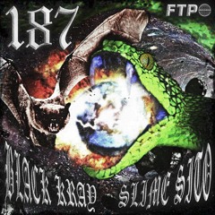 187 (feat. Slimesito & Black Kray)