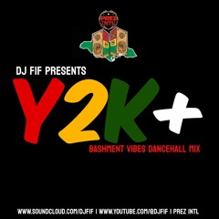 PREZ INTL KRATe Y2K+ DANCEHALL MIX V1 MIXED BY DJ FIF