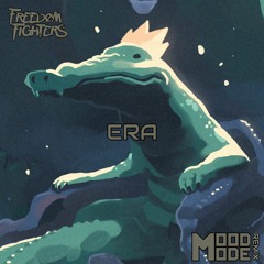 Freedom Fighters - Era (MoodMode Remix) (in memory of Eyal Yankovich)