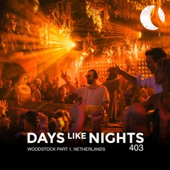 DAYS like NIGHTS 403 - Woodstock '69, Bloemendaal, Netherlands - Part 1