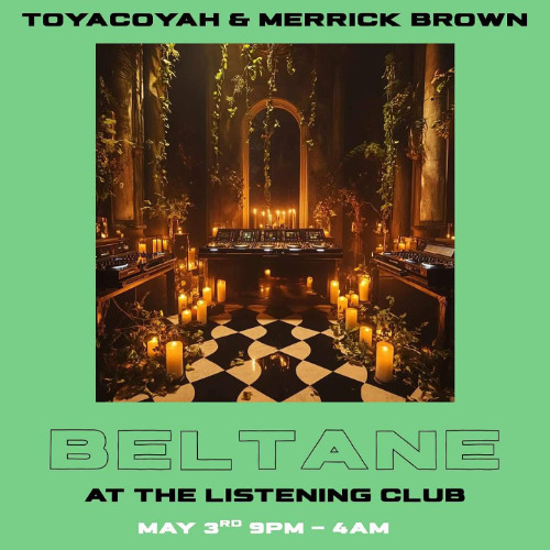 Toyacoyah B2B Merrick Brown @ Beltane (TLC) May 2025
