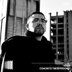 Concrete Tbilisi Podcast 096 - Veiga