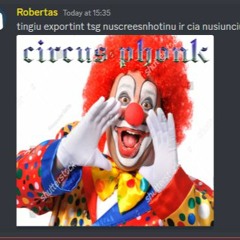 CIRCUS PHONK
