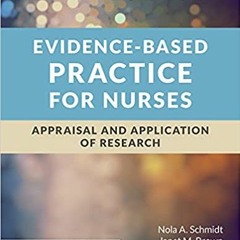 P.D.F.❤️DOWNLOAD⚡️ Evidence-Based Practice for Nurses: Appraisal and Application of Research Full Eb