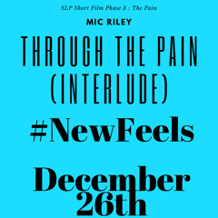 Through The Pain (Interlude)