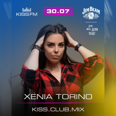 Xenia Torino - Melodic Techno, Progressive House & Indie Dance DJ Set || Kiss FM - July 2025