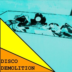 The Disco Demolition EP