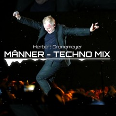 Herbert Grönemeyer - Männer (Techno Mix)