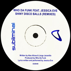 Shiny Disco Balls (Illyus & Barrientos Refix) [feat. Jessica Eve]