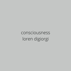 Consciousness