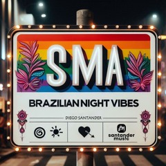 SMA - Brazilian Night Vibes - SAMPLE PACK - 12 Kit Constructions