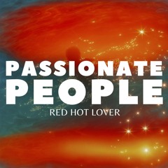 Passionate People - Red Hot Lover
