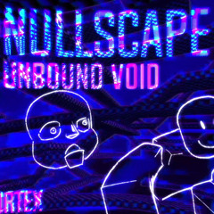 NULLSCAPE UST - UNBOUND VOID [FANTRACK]