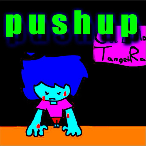 EARLY VEXATION/PUSHUP - NO PARTICULAR ORDER