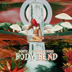 RQntz, Gesualdi - Body Bend (feat. CERES) [ᴏᴜᴛ ɴᴏᴡ]