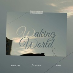 waking world ft.( nomin.mp3 )