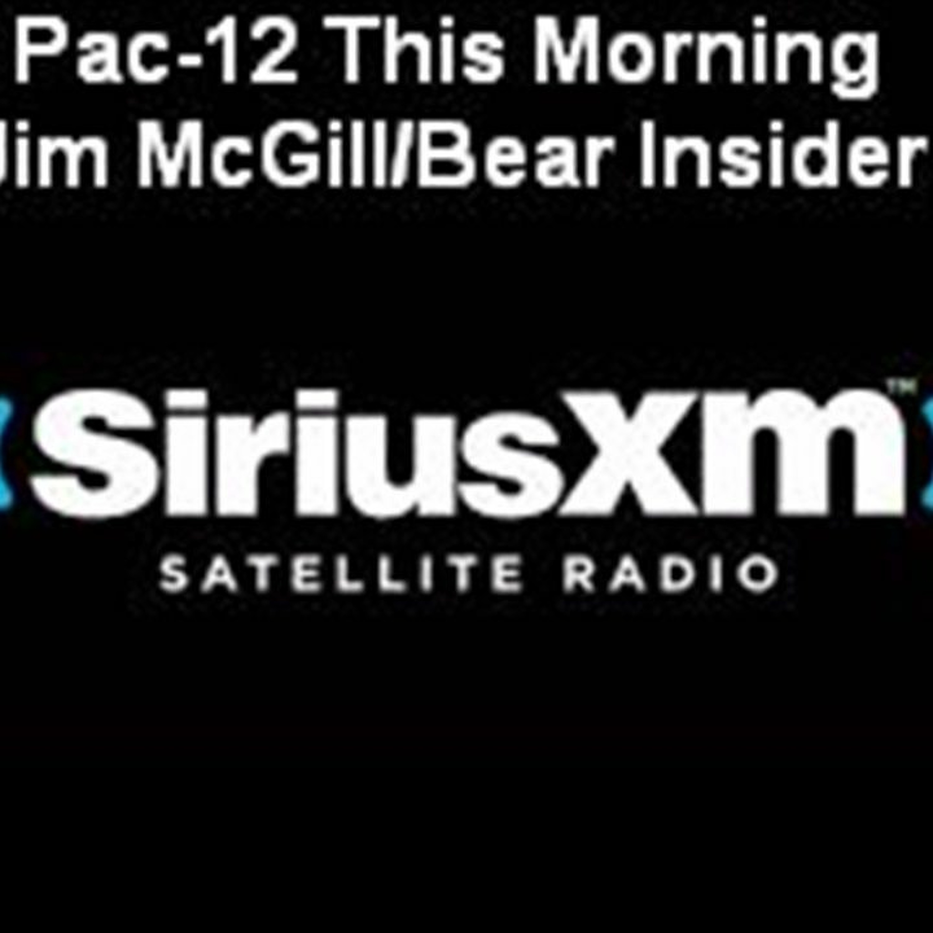 SiriusXM Pac-12 Radio: Auburn Preview With Bear Insider episode artwork