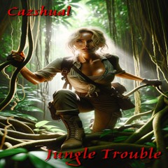 Jungle Trouble (Dub Mix Radio Edit) - Cazshual (Preview)