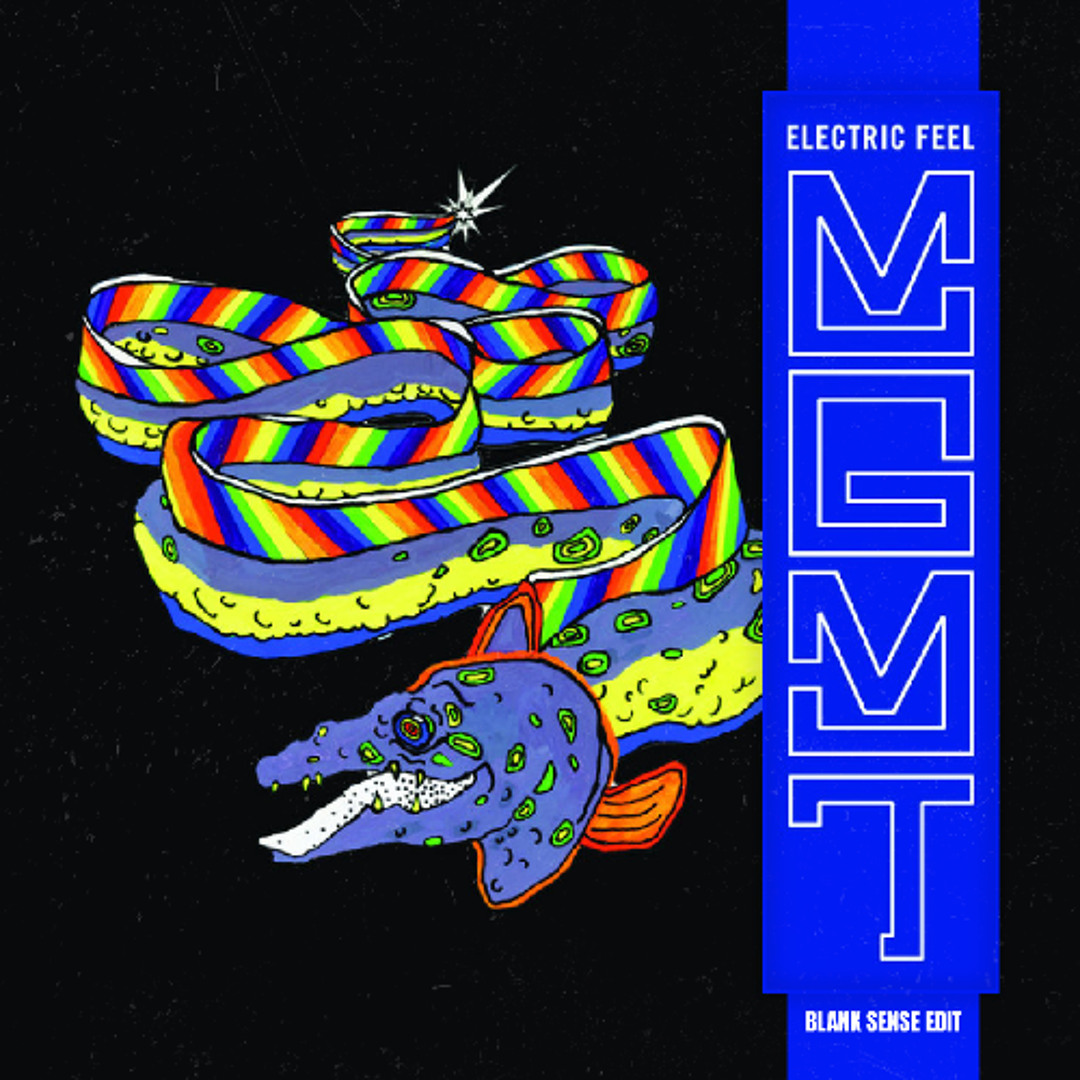 Stream MGMT - Electric Feel (Blank Sense Edit) FREE DL by Blank