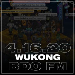 BDO FM 4.16.20 WUKONG SCHIZO MIX