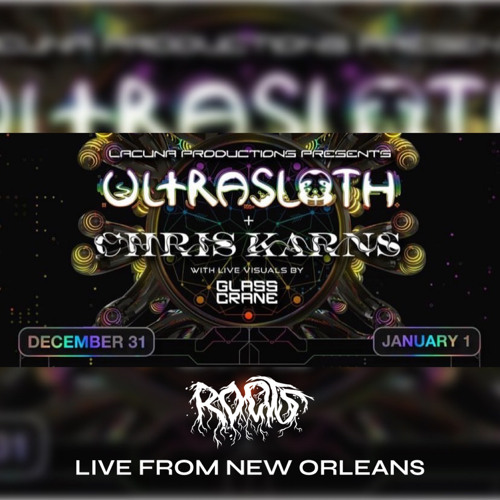 ROOTS @ Cafe Istanbul, New Orleans (NYE with Ultrasloth and Chris Karns)
