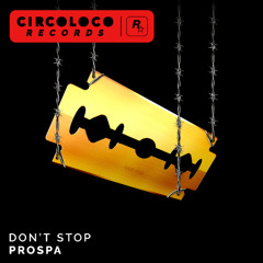 Don't Stop - Prospa