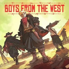 EF - BOYS FROM THE WEST