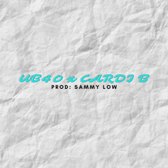 UB40 (Prod: Sammy Low)