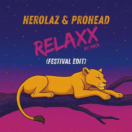HEROLAZ & PROHEAD - RELAXX (TAKE IT EASY)