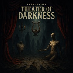 Theater of darkness