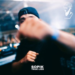 Sopik - True Lies (Original Mix)