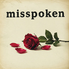 Misspoken