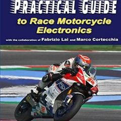 Get EPUB KINDLE PDF EBOOK A practical guide to race motorbike electronics by  Michele