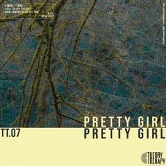 Theory Therapy 07: Pretty Girl