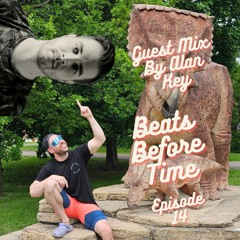Beats Before Time Episode 14