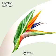 Le Brave - Comfort