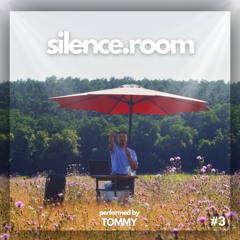 Tommy I FUTURE SOUL, ALTERNATIVE RNB, RAGAE EDITS, HOUSE & WORLD SOUNDS SET - silence.room#3