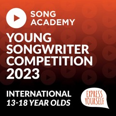 The Young Songwriter 2023 Competition - International 13-18 year olds