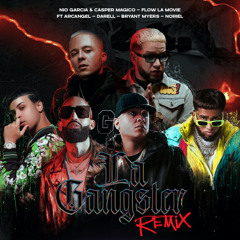 Nio Garcia, Casper Magico, Flow La Movie - La Gangster (Remix) [feat. Arcángel, Bryant Myers, Darell & Noriel]