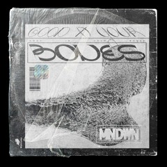 MNDWN - Good in your bones EP