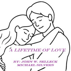 A LIFETIME OF LOVE