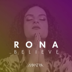 R O N A - Believe (Dub Mix) [MANTRA]