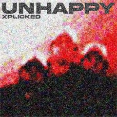unhappy
