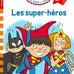 Sami et Julie CP Niveau 1 - Les super-héros  PDF gratuit - 0FmBu1Ye26