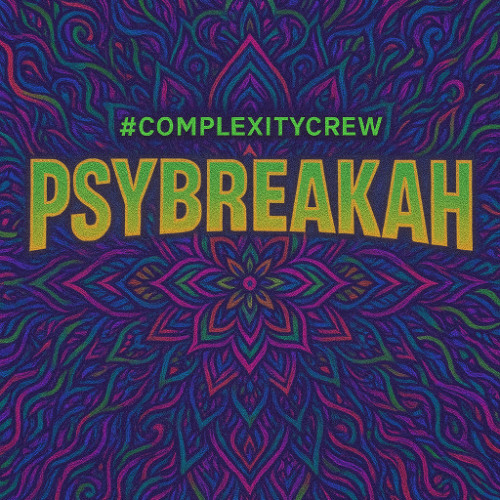 #ComplexityCrew - PsyBreakah [160BPM]