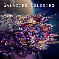 Galaxies Colonies
