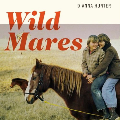 L Spot's conversation w/ Dianna Hunter on her memoir Wild Mares: My Lesbian Back-to-the-Land Life