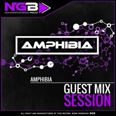 #65 New Generation Breaks Amphibia - Guest Mix